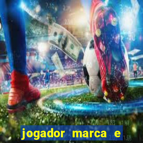 jogador marca e vitoria betano